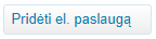 Pridėti el. paslaugą mygtukas