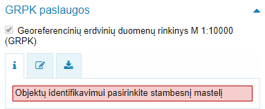 Identifikuokite objektą išrašo gavimui ─ mygtukas GRPK objekto žymėjimui žemėlapyje ir išrašo apie objektą gavimui.